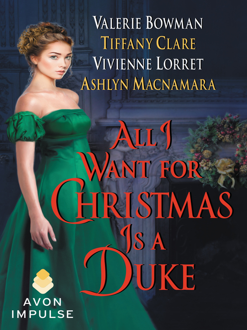 Title details for All I Want for Christmas Is a Duke by Vivienne Lorret - Wait list